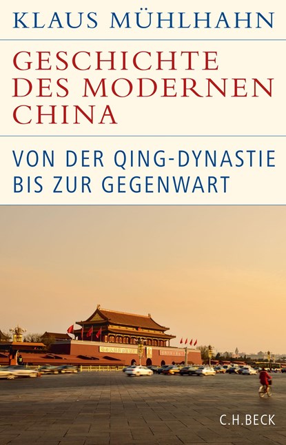 Geschichte des modernen China, Klaus Mühlhahn - Gebonden - 9783406765063