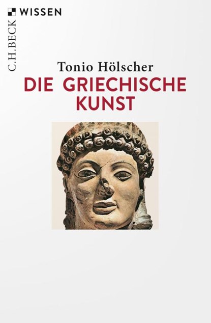 Die griechische Kunst, Tonio Hölscher - Paperback - 9783406768491