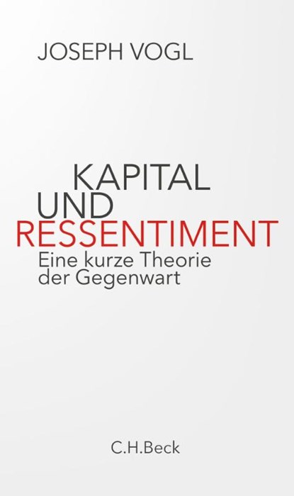 Kapital und Ressentiment, Joseph Vogl - Gebonden - 9783406769535