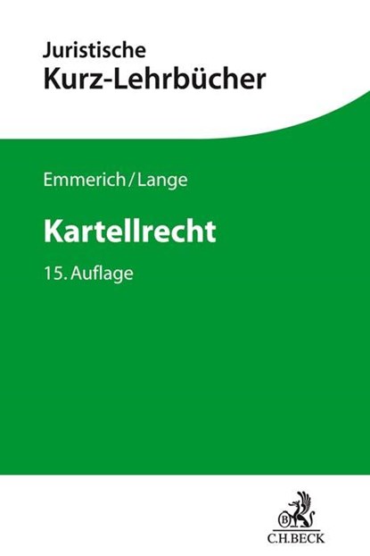 Kartellrecht, Volker Emmerich ;  Knut Werner Lange - Paperback - 9783406769726