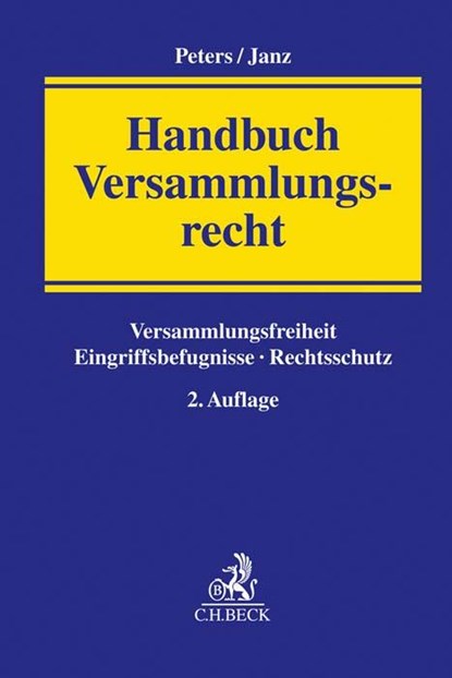 Handbuch Versammlungsrecht, Norbert Janz ;  Wilfried Peters - Gebonden - 9783406770357