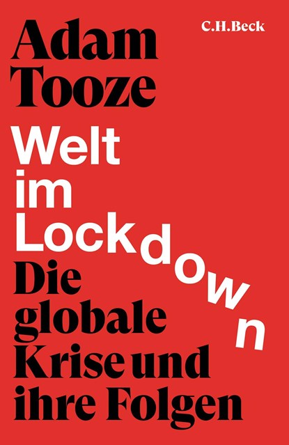 Welt im Lockdown, Adam Tooze - Gebonden - 9783406773464