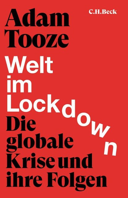Welt im Lockdown, Adam Tooze - Gebonden - 9783406773464