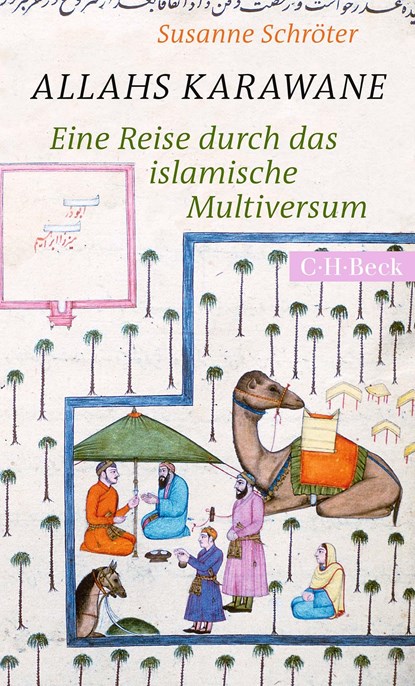 Allahs Karawane, Susanne Schröter - Paperback - 9783406774928