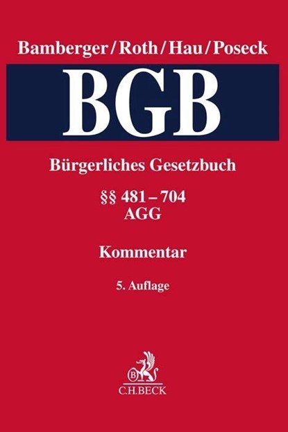 Bürgerliches Gesetzbuch Band 2: §§ 481-704, AGG, Wolfgang Hau ; Roman Poseck - Gebonden - 9783406776120