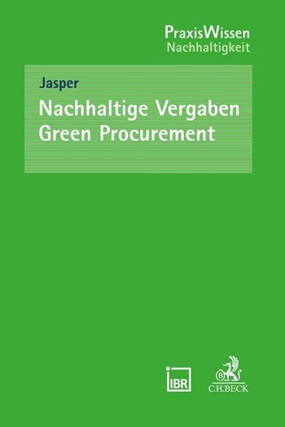 Nachhaltige Vergaben - Green Procurement, Ute Jasper - Paperback - 9783406776694