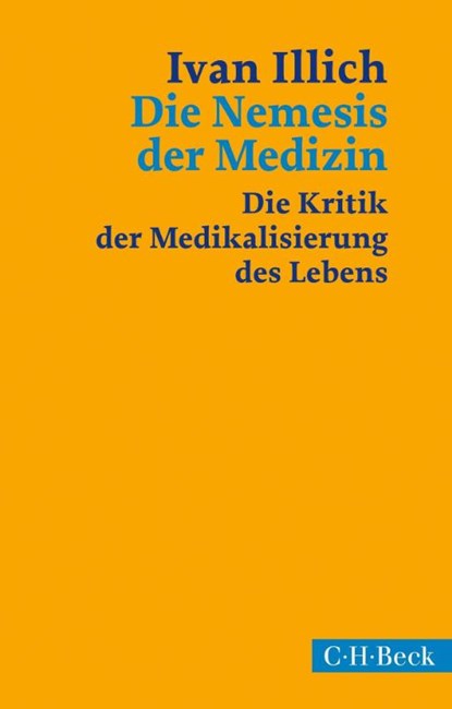 Die Nemesis der Medizin, Ivan Illich - Paperback - 9783406776793