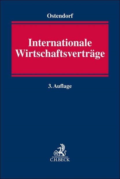 Internationale Wirtschaftsverträge, Patrick Ostendorf - Gebonden - 9783406778759