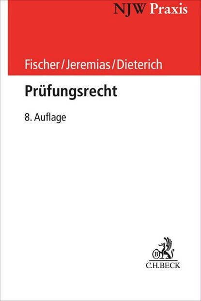 Prüfungsrecht, Norbert Niehues ;  Edgar Fischer ;  Christoph Jeremias ;  Peter Dieterich - Paperback - 9783406779008