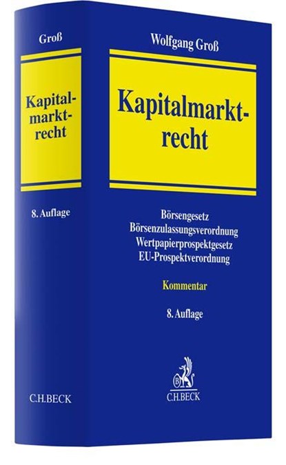 Kapitalmarktrecht, Wolfgang Groß - Gebonden - 9783406780493