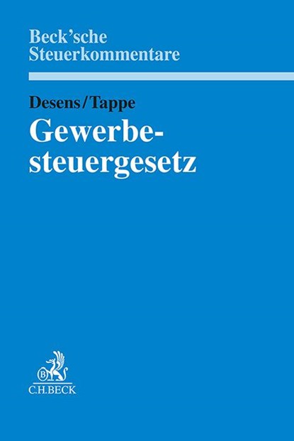 Gewerbesteuergesetz. GewStG, Marc Desens ; Henning Tappe - Gebonden - 9783406782916