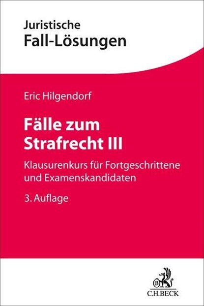 Fälle zum Strafrecht III, Eric Hilgendorf - Paperback - 9783406784019