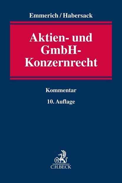 Aktien- und GmbH-Konzernrecht, Volker Emmerich ; Mathias Habersack - Gebonden - 9783406786204