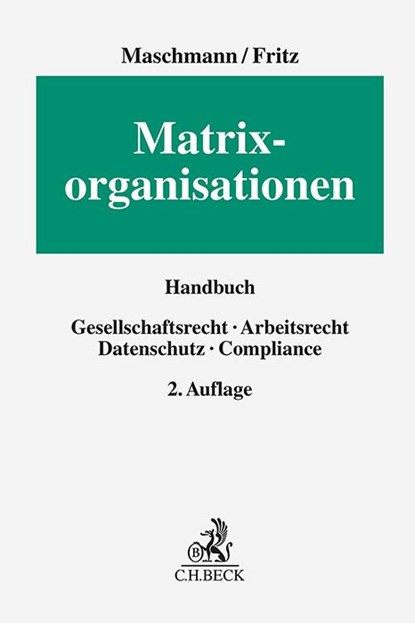 Matrixorganisationen, Frank Maschmann ; Hans-Joachim Fritz - Gebonden - 9783406787386