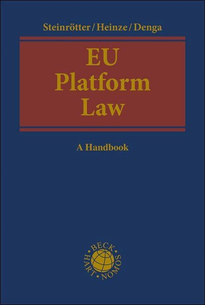 EU Platform Law, Björn Steinrötter ; Christian Heinze ; Michael Denga - Gebonden - 9783406789977