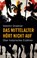 Das Mittelalter hört nicht auf, Valentin Groebner - Paperback - 9783406794162