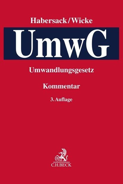 Umwandlungsgesetz, Mathias Habersack ;  Hartmut Wicke ;  Martin Henssler - Gebonden - 9783406794469