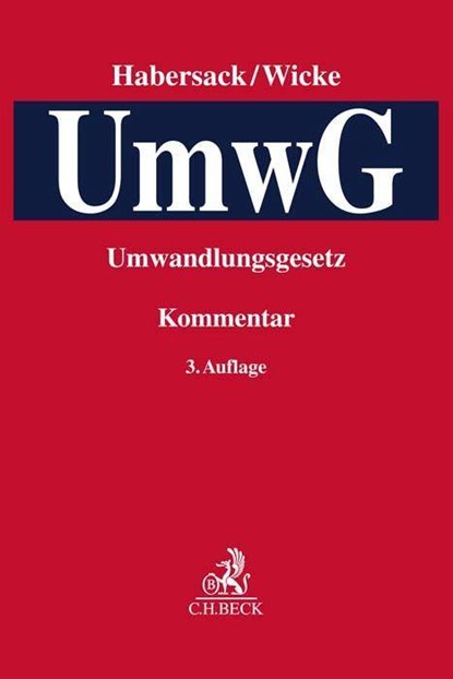 Umwandlungsgesetz, Mathias Habersack ; Hartmut Wicke ; Martin Henssler - Gebonden - 9783406794469