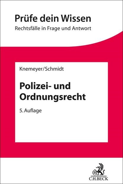 Polizei- und Ordnungsrecht, Franz-Ludwig Knemeyer ; Thorsten Ingo Schmidt - Paperback - 9783406794704