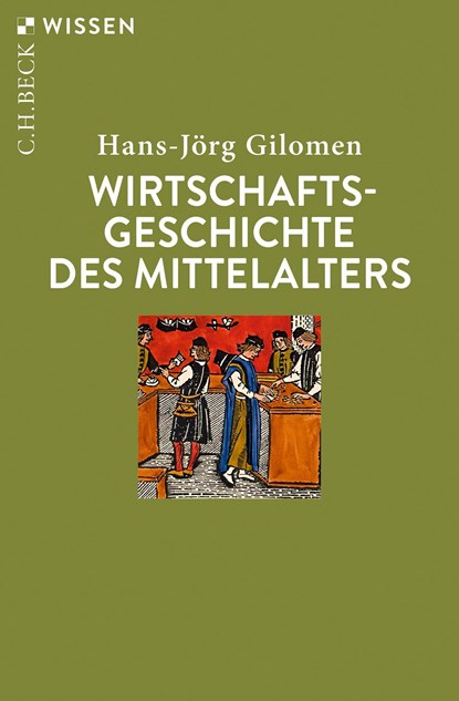 Wirtschaftsgeschichte des Mittelalters, Hans-Jörg Gilomen - Paperback - 9783406794995