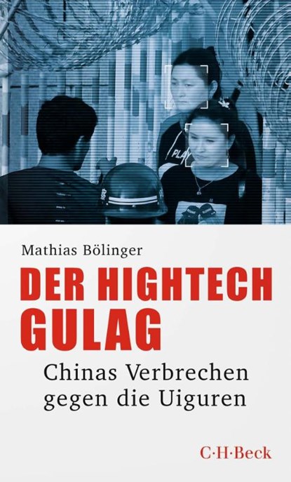 Der Hightech-Gulag, Mathias Bölinger - Paperback - 9783406797248