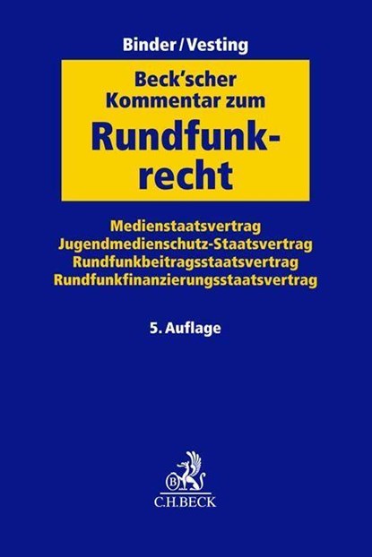 Beck'scher Kommentar zum Rundfunkrecht, Reinhart Binder ; Thomas Vesting - Gebonden - 9783406797941