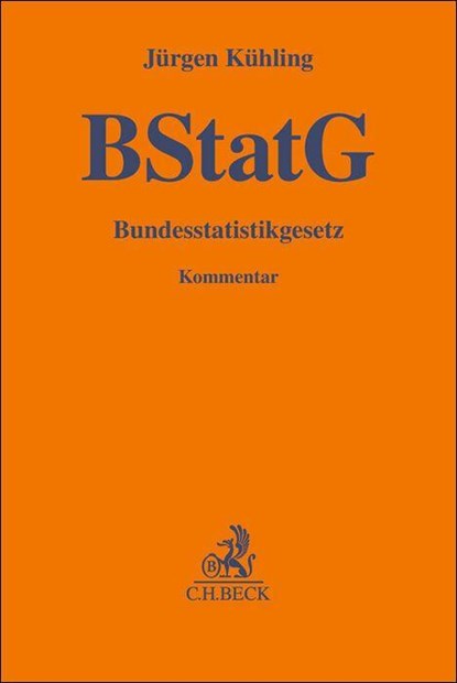 Bundesstatistikgesetz, Jürgen Kühling - Gebonden - 9783406798573