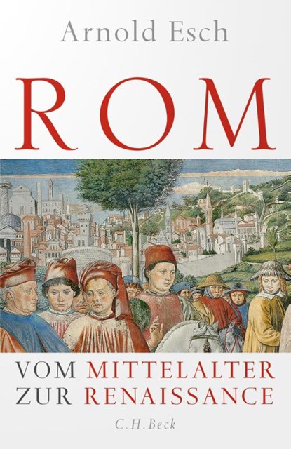 Rom, Arnold Esch - Gebonden - 9783406799464