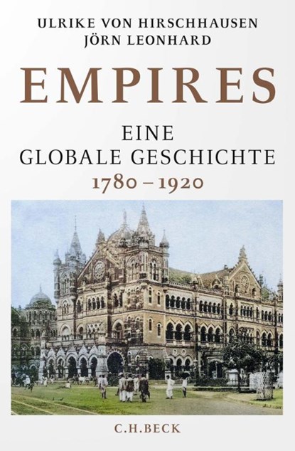 Empires, Ulrike Von Hirschhausen ; Jörn Leonhard - Gebonden - 9783406800528