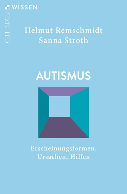 Autismus, Helmut Remschmidt ;  Sanna Stroth - Paperback - 9783406801419