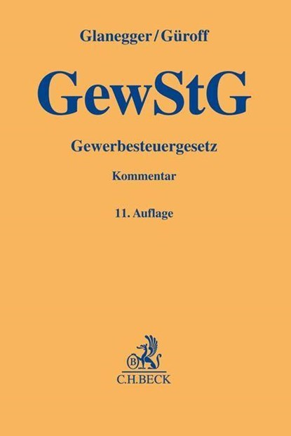 Gewerbesteuergesetz, Georg Güroff ;  Gerhard Specker ;  Ludwig Wagner - Gebonden - 9783406801785
