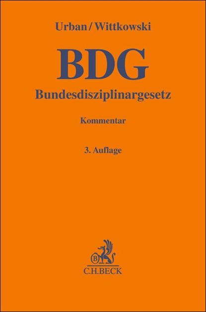 Bundesdisziplinargesetz. BDG, Richard Urban ; Bernd Wittkowski - Gebonden - 9783406802041