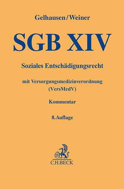 SGB XIV, Reinhard Gelhausen ;  Bernhard Weiner - Gebonden - 9783406802324