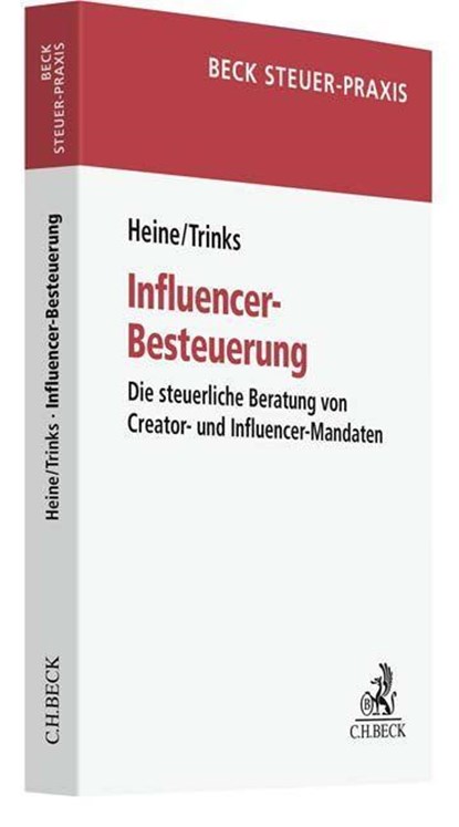 Influencer-Besteuerung, Michael Heine ;  Matthias Trinks - Paperback - 9783406802485