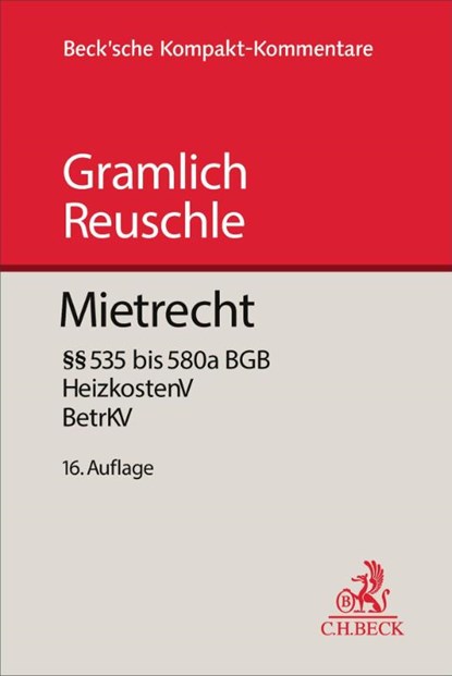 Mietrecht, Bernhard Gramlich ; Fabian Reuschle - Gebonden - 9783406803024