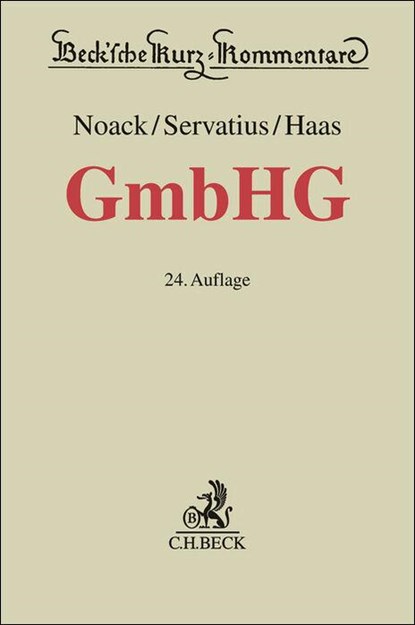 Gesetz betreffend die Gesellschaften mit beschränkter Haftung, Michael Beurskens ; Christian Kersting ; Ulrich Noack - Gebonden - 9783406803338