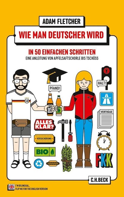 Wie man Deutscher wird in 50 einfachen Schritten / How to be German in 50 easy steps, Adam Fletcher - Paperback - 9783406803611