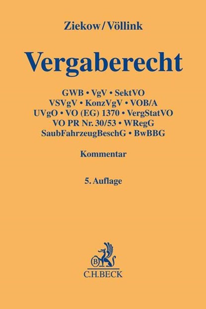 Vergaberecht, Jan Ziekow ;  Uwe-Carsten Völlink - Gebonden - 9783406806353