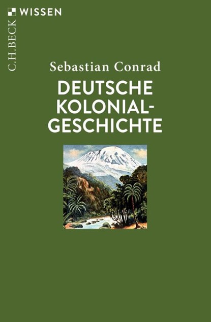 Deutsche Kolonialgeschichte, Sebastian Conrad - Paperback - 9783406807329