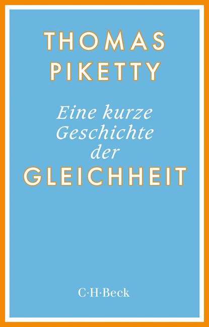 Eine kurze Geschichte der Gleichheit, Thomas Piketty - Paperback - 9783406808647