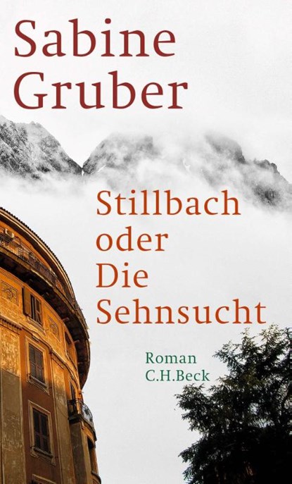 Stillbach oder Die Sehnsucht, Sabine Gruber - Paperback - 9783406808654