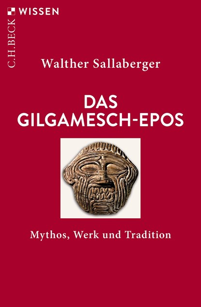 Das Gilgamesch-Epos, Walther Sallaberger - Paperback - 9783406810169