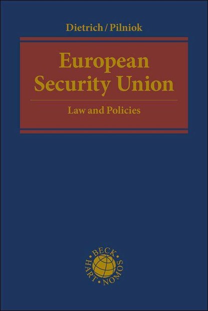 European Security Union, Jan-Hendrik Dietrich ; Arne Pilniok - Gebonden - 9783406810459