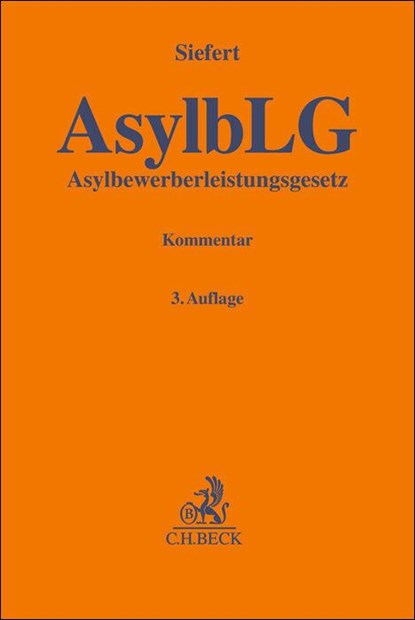 Asylbewerberleistungsgesetz. AsylbLG, Jutta Siefert - Gebonden - 9783406812071