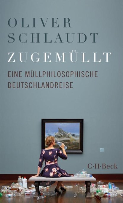 Zugemüllt, Oliver Schlaudt - Paperback - 9783406814648