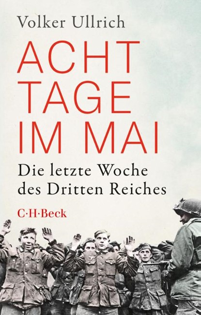 Acht Tage im Mai, Volker Ullrich - Paperback - 9783406815249
