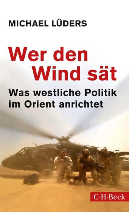 Wer den Wind sät, Michael Lüders - Paperback - 9783406817984