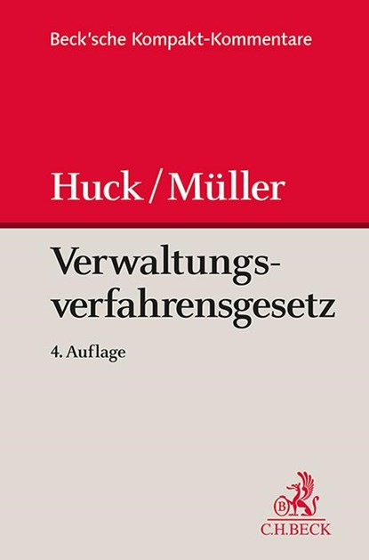Verwaltungsverfahrensgesetz. VwVfG, Winfried Huck ; Martin Müller - Gebonden - 9783406818202