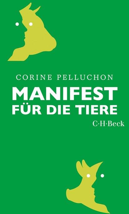 Manifest für die Tiere, Corine Pelluchon - Paperback - 9783406818271