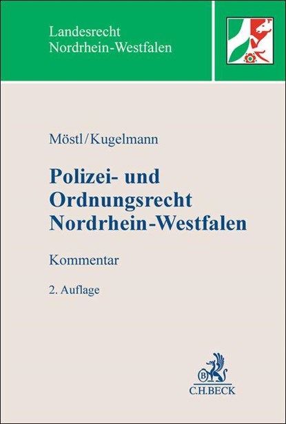 Polizei- und Ordnungsrecht Nordrhein-Westfalen, Markus Möstl ; Dieter Kugelmann - Gebonden - 9783406818455